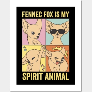 Fennec Fox Is My Spirit Animal Posters and Art